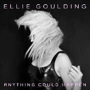 Anything Could Happen by Ellie Goulding