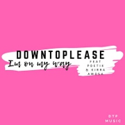 I'm On My Way by Downtoplease feat. Poetik And Kirra Amosa