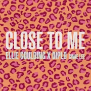 Close To Me by Ellie Goulding, Diplo And Swae Lee