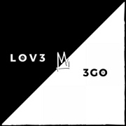 LOV3 And 3GO by Kings