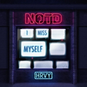 I Miss Myself by NOTD feat. HRVY