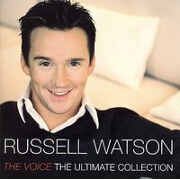 The Voice: The Ultimate Collection by Russell Watson