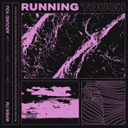 When I'm Around You by Running Touch