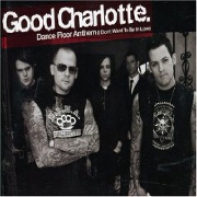 I Don't Wanna Be In Love (Dance Floor Anthem) by Good Charlotte