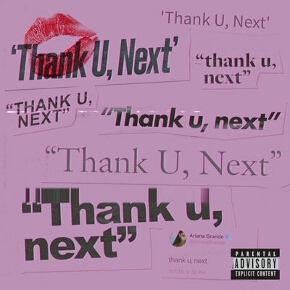 thank u, next by Ariana Grande